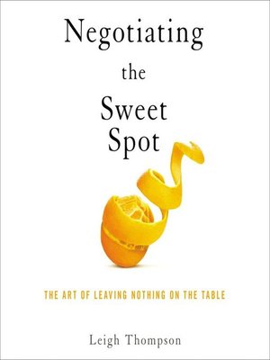 cover image of Negotiating the Sweet Spot
